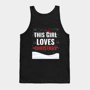 This Girl Loves Christmas Xmas Holidays Tank Top